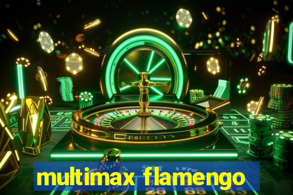 multimax flamengo